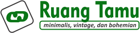 Inspirasi & Tips Desain Ruang Tamu Impian